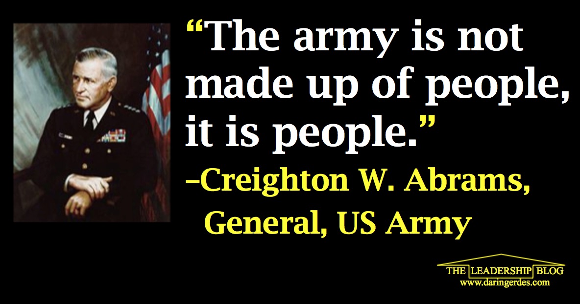 Leadership Quotes People Creighton Abrams